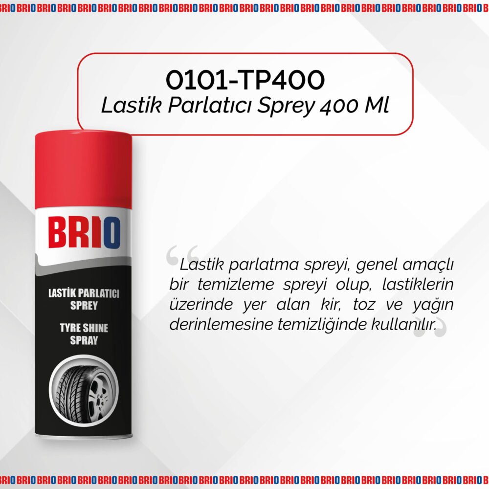 Brio Lastik Temizleyici ve Parlatıcı Sprey 400 Ml - Görsel 2